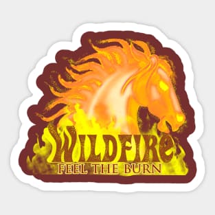 Wildfire - Feel The Burn Sticker